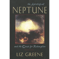 Astrological Neptune and the Quest for Redemption - Paperback