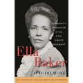 Ella Baker: Community Organizer of the Civil Rights Movement - Hardcover