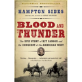 Blood and Thunder: An Epic of the American West - Paperback