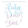 Baby Doin' Fine - Paperback
