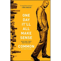 One Day It'll All Make Sense - Paperback