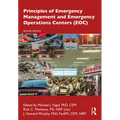Principles of Emergency Management and Emergency Operations Centers (Eoc) - Hardcover