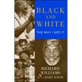 Black and White: The Way I See It - Paperback