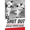 Shut Out: A Story of Race and Baseball in Boston - Paperback