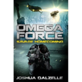 Omega Force: Savage Homecoming - Paperback