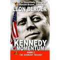 The Kennedy Momentum - Paperback