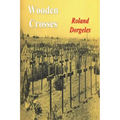 Wooden Crosses - Paperback