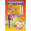 Candy Crush Saga Advanced Guide: Tips, Cheats, Secrets and Strategies - Paperback
