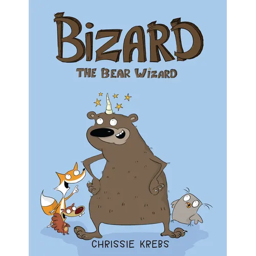 Bizard the Bear Wizard - Hardcover