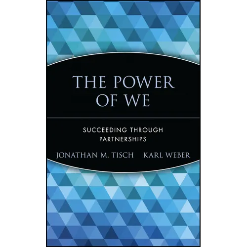 The Power of We: Succeeding Through Partnerships - Hardcover