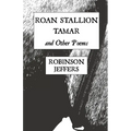 Roan Stallion, Tamar and Other Poems - Paperback