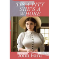 Tis a Pity She's a Whore - Paperback