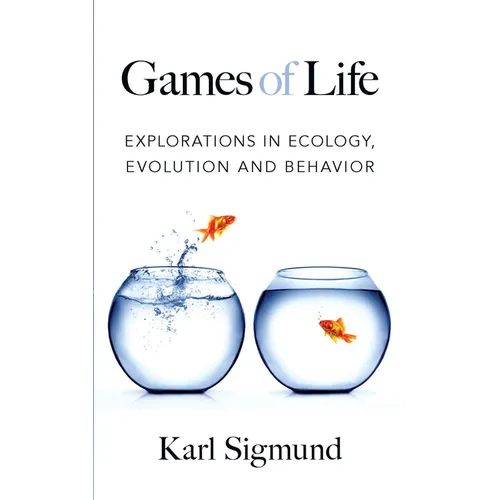 Games of Life: Explorations in Ecology, Evolution and Behavior - Paperback