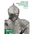 Arms and Armour of the Renaissance Joust - Paperback