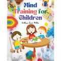 Mind Training for Children: Educational Games that Train the Senses - Paperback