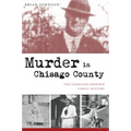 Murder in Chisago County: The Unsolved Johnson Family Mystery - Paperback