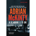 In the Morning I'll Be Gone: A Detective Sean Duffy Novel - Paperback