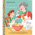 I Love You, Grandma! - Hardcover