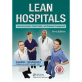Lean Hospitals: Improving Quality, Patient Safety, and Employee Engagement - Paperback