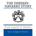 From Legend To Reality: The Deberry-Navarro Story - Paperback