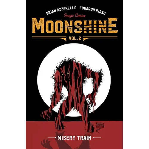 Moonshine Volume 2: Misery Train - Paperback