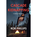 Cascade Kidnapping: A Luke McCain Novel - Paperback