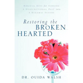 Restoring the Broken Hearted - Paperback