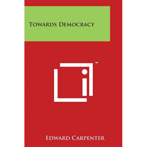 Towards Democracy - Paperback