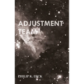 Adjustment Team - Paperback