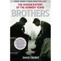 Brothers: The Hidden History of the Kennedy Years - Paperback