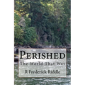 Perished: The World That Was - Paperback