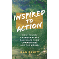 Inspired to Action: How Young Changemakers Can Shape Their Communities and the World - Hardcover