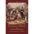 Colonial America: Facts and Fictions - Hardcover