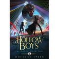 The Hollow Boys: The Dream Rider Saga, Book 1 - Paperback