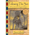 Following the Sun: A Practical Guide to Egyptian Religion, Revised Edition - Paperback