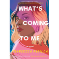 What's Coming to Me - Paperback