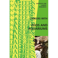 Careers With Zoos and Aquariums - Paperback
