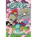 Gillbert: The Curious Mysterious - Hardcover