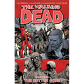 The Walking Dead Volume 31: The Rotten Core - Paperback