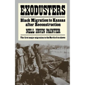Exodusters: Black Migration to Kansas After Reconstruction - Paperback
