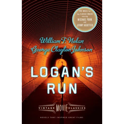 Logan's Run: Vintage Movie Classics - Paperback