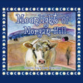 Moonlight of Morgan Hill - Paperback
