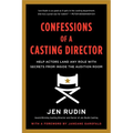 Confessions of a Casting Director: Help Actors Land Any Role with Secrets from Inside the Audition Room - Paperback