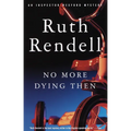 No More Dying Then - Paperback