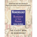 Numerology the Romance in Your Name: The Classic Book on Numerology - Paperback