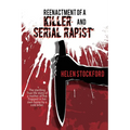 Reenactment of a Killer and Serial Rapist - Paperback