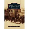 Summit County's Narrow-Gauge Railroads - Paperback
