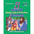 5 Minute Sunday School Activities: Bible Adventures: Preschoolers - Paperback