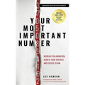 Your Most Important Number: Increase Collaboration, Achieve Your Strategy, and Execute to Win - Paperback