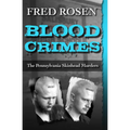 Blood Crimes: The Pennsylvania Skinhead Murders - Paperback